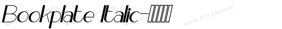 Bookplate Italic字体转换